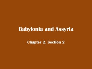 Babylonia and Assyria