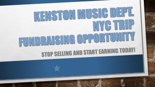 Kenston Music Dept. NYC trip fundraising opportunity