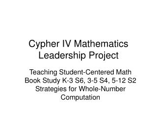 Cypher IV Mathematics Leadership Project