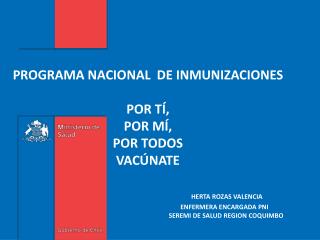 Misión del Programa Nacional de Inmunizaciones