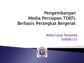 Pengembangan Media Persiapan TOEFL Berbasis Perangkat Bergerak