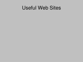 Useful Web Sites