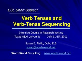 Verb Tenses and Verb-Tense Sequencing