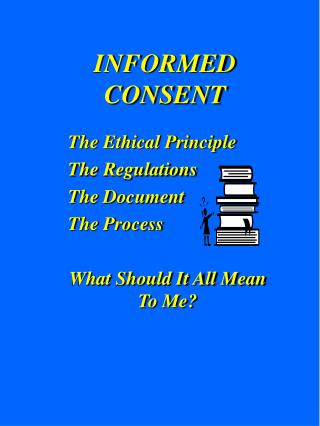 INFORMED CONSENT