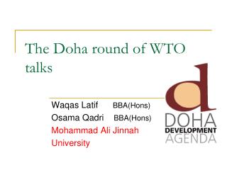 The Doha round of WTO talks