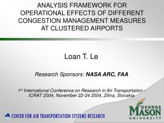 Loan T. Le Research Sponsors: NASA ARC, FAA