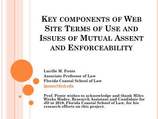 Key components of Web Site Terms of Use and Issues of Mutual Assent and Enforceability