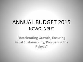 ANNUAL BUDGET 2015 NCWO INPUT