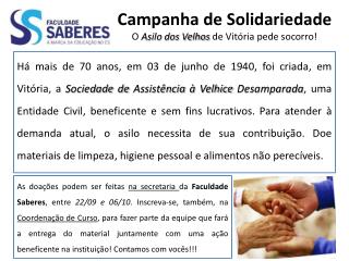 Campanha de Solidariedade O Asilo dos Velhos de Vitória pede socorro!