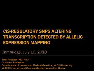 Cis - regulatory SNPs altering transcription detected by allelic expression mapping