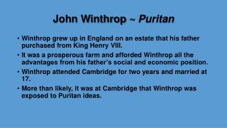 John Winthrop ~ Puritan