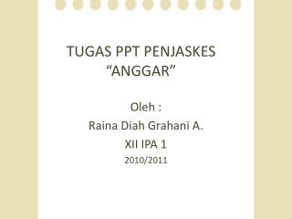 TUGAS PPT PENJASKES “ANGGAR”