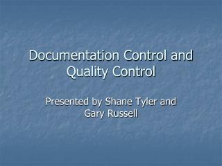 Documentation Control and Quality Control