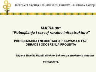 MJERA 301 “Poboljšanje i razvoj ruralne infrastrukture”