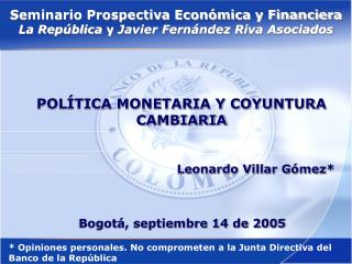 Seminario Prospectiva Económica y Financiera La República y Javier Fernández Riva Asociados