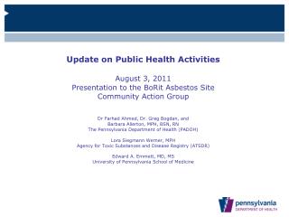 Update on Public Health Activities August 3, 2011 Presentation to the BoRit Asbestos Site