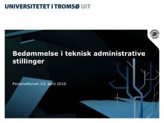 Bedømmelse i teknisk administrative stillinger