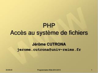 PHP Accès au système de fichiers