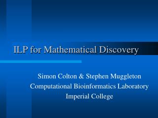 ILP for Mathematical Discovery