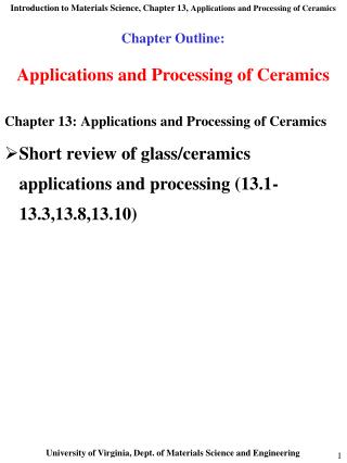 Chapter Outline: Applications and Processing of Ceramics