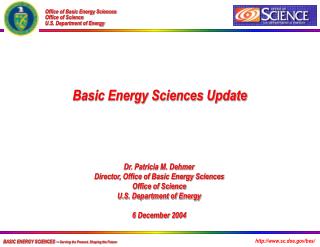 BASIC ENERGY SCIENCES -- Serving the Present, Shaping the Future