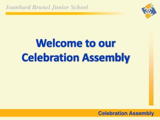 Celebration Assembly
