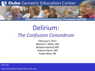 Delirium: The Confusion Conundrum