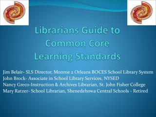 Librarians Guide to Common Core Learning Standards