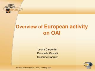 Overview of European activity on OAI