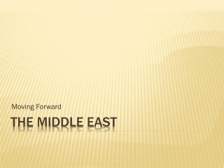 The Middle East