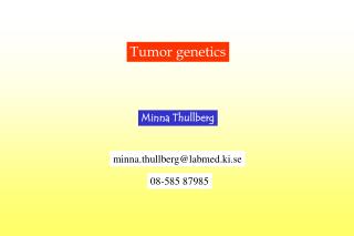 Tumor genetics