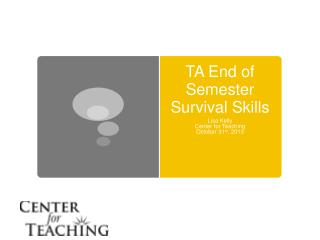 TA End of Semester Survival Skills