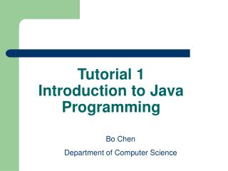 Tutorial 1 Introduction to Java Programming
