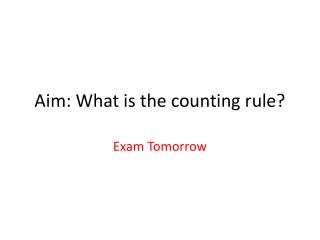 Aim: What is the counting rule?