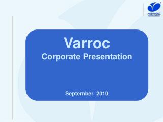 Varroc Corporate Presentation September 2010