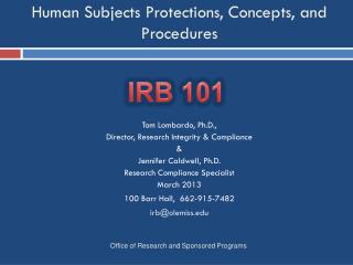 Human Subjects Protections, Concepts, and Procedures