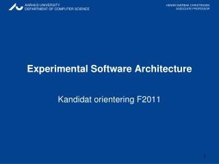 Experimental Software Architecture