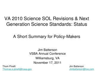 Jim Batterson VSBA Annual Conference Williamsburg, VA November 17, 2011
