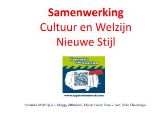 Samenwerking Cultuur en Welzijn Nieuwe Stijl