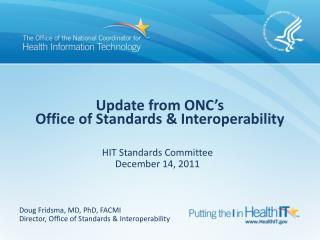 Update from ONC’s Office of Standards &amp; Interoperability