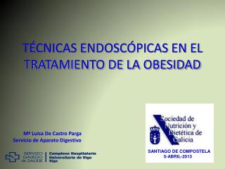 TÉCNICAS ENDOSCÓPICAS EN EL TRATAMIENTO DE LA OBESIDAD