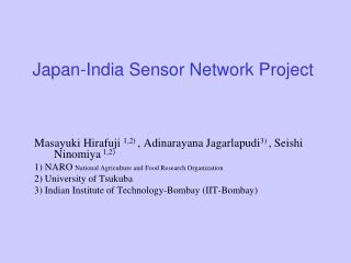 Japan-India Sensor Network Project