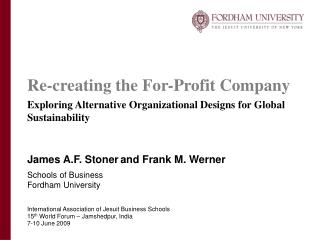 James A.F. Stoner and Frank M. Werner Schools of Business Fordham University