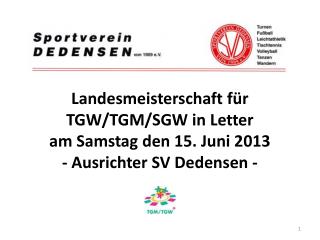 Landesmeisterschaft TGW/TGM/SGW in Letter am Sa. den 15. Juni 2013