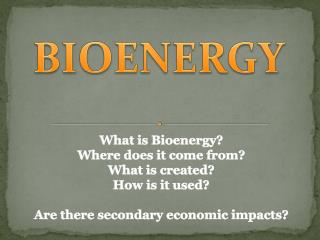 BIOENERGY