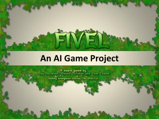 An AI Game Project