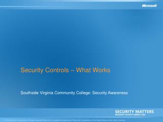Security Controls – What Works