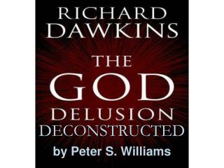 DECONSTRUCTED by Peter S. Williams