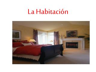 La Habitación