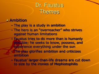 Dr. Faustus Themes